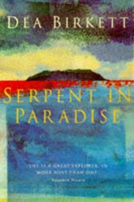 Serpent in Paradise - Dea Birkett