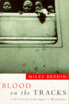 Blood on the Tracks - Miles Bredin