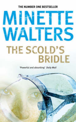 The Scold's Bridle - Minette Walters