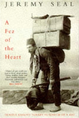 A Fez of the Heart - Jeremy Seal
