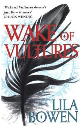 Wake of Vultures -  Lila Bowen