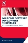 Multicore Software Development Techniques -  Robert Oshana