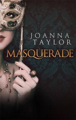 Masquerade -  Joanna Taylor