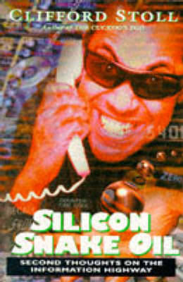 Silicon Snake Oil - Cliff Stoll