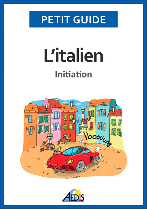 L''italien -  Petit Guide