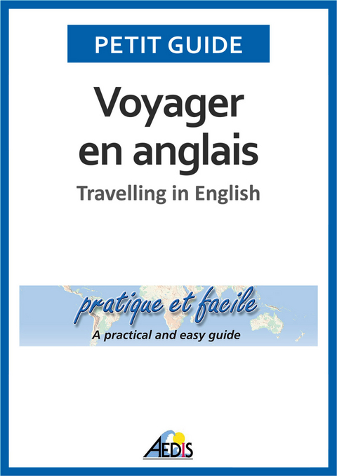 Voyager en anglais -  Petit Guide