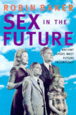 Sex in the Future Baker (pb)