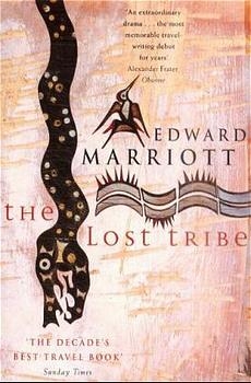 The Lost Tribe - Edward Marriott