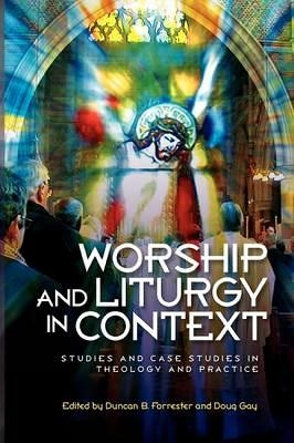 Worship and Liturgy in Context - 