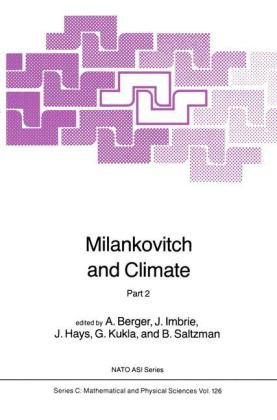 Milankovitch and Climate -  A. Berger