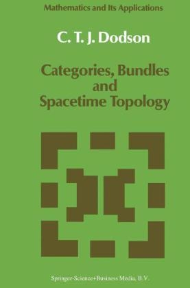 Categories, Bundles and Spacetime Topology -  C.T. Dodson