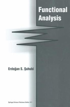 Functional Analysis -  E. Suhubi