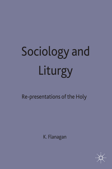 Sociology and Liturgy - K. Flanagan