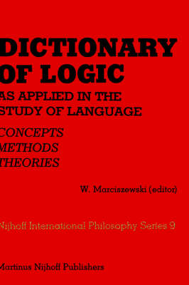 Dictionary of Logic as Applied in the Study of Language - 