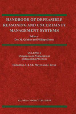 Dynamics and Management of Reasoning Processes - 