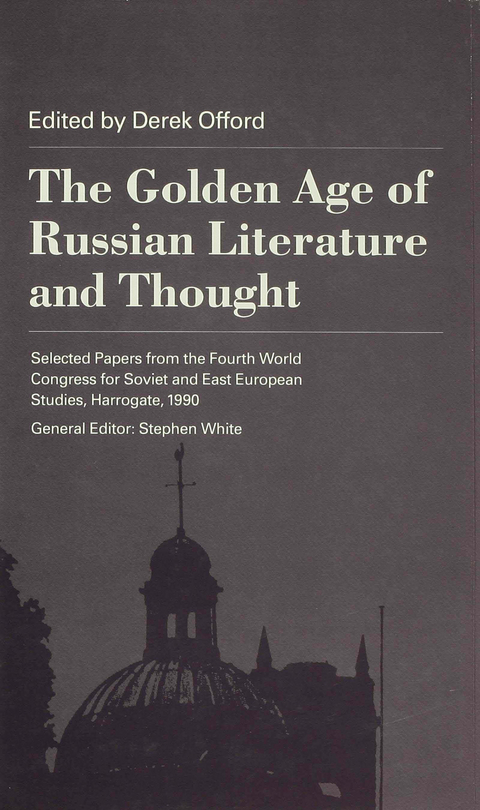 The Golden Age of Russian Literature and Thought - 