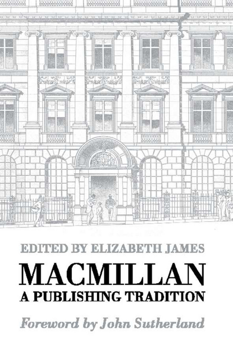 Macmillan: A Publishing Tradition, 1843-1970 - 
