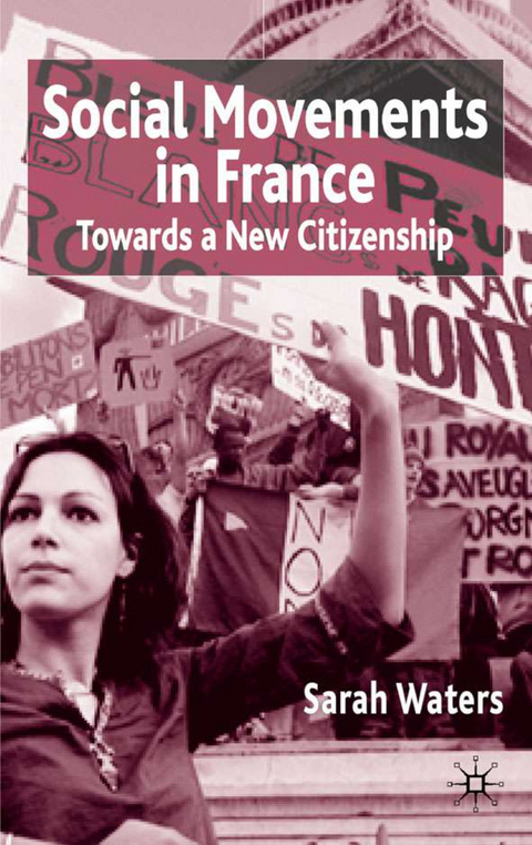 Social Movements in France - S. Waters