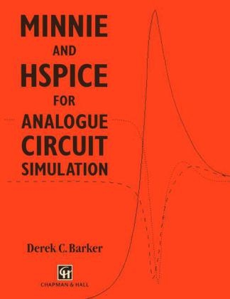 MINNIE and HSpice for Analogue Circuit Simulation -  D. C. Barker