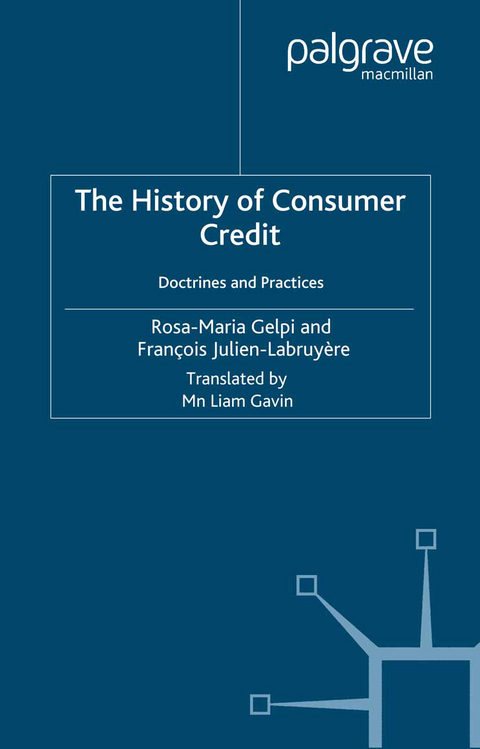 The History of Consumer Credit - R. Gelpi, F. Julien-Labruyère