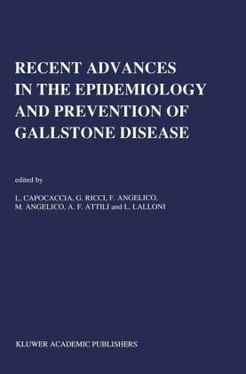 Recent Advances in the Epidemiology and Prevention of Gallstone Disease - 