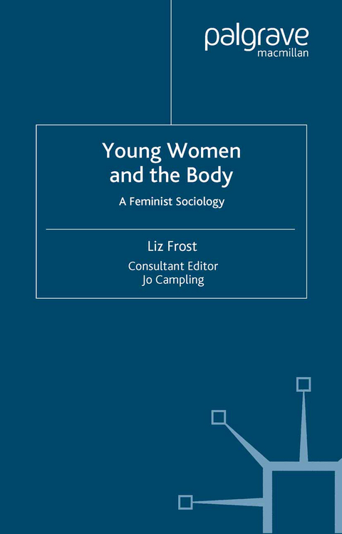 Young Women and the Body - L. Frost