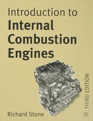 Introduction to Internal Combustion Engines - Richard Stone