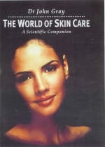 The World of Skin Care - John Gray