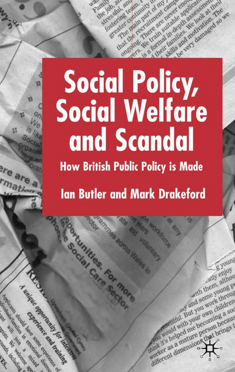 Social Policy, Social Welfare and Scandal - I. Butler, M. Drakeford