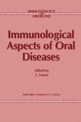 Immunological Aspects of Oral Diseases - 