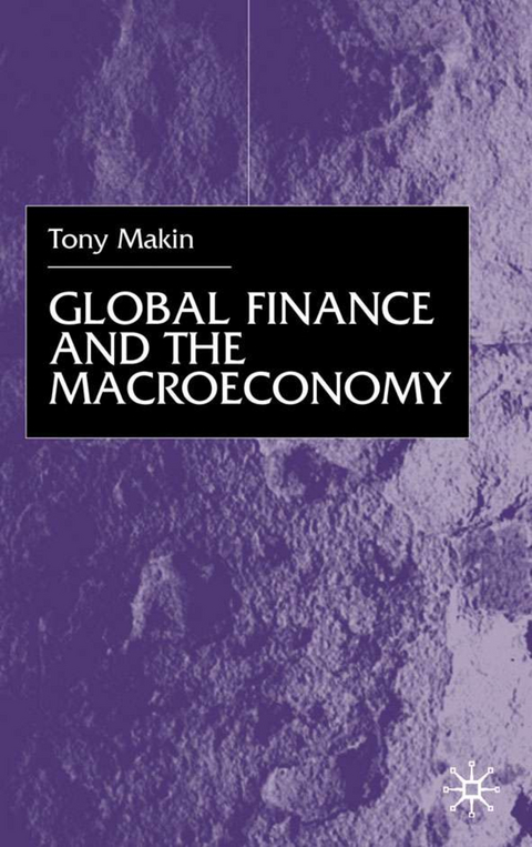 Global Finance and the Macroeconomy - A. Makin