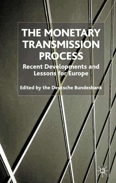 The Monetary Transmission Process - 