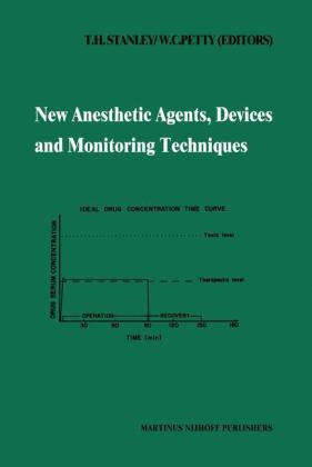 New Anesthetic Agents, Devices and Monitoring Techniques - 