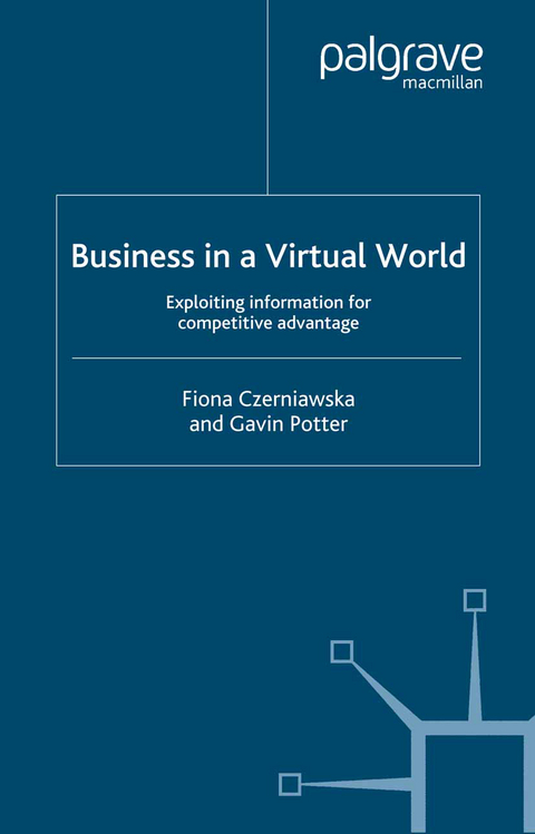 Business in a Virtual World - Fiona Czerniawska, G. Potter