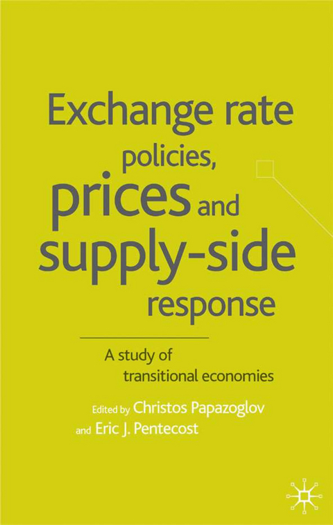 Exchange Rate Policies, Prices and Supply-side Response - Christos Papazoglou