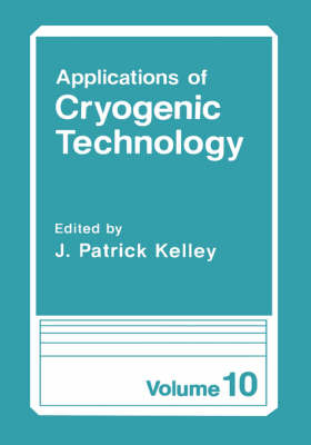 Applications of Cryogenic Technology - 