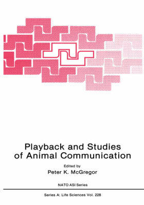 Playback and Studies of Animal Communication - 