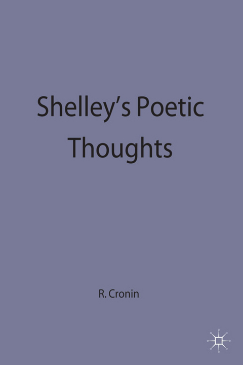 Shelley’s Poetic Thoughts - Richard Cronin