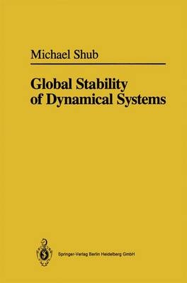 Global Stability of Dynamical Systems -  Michael Shub