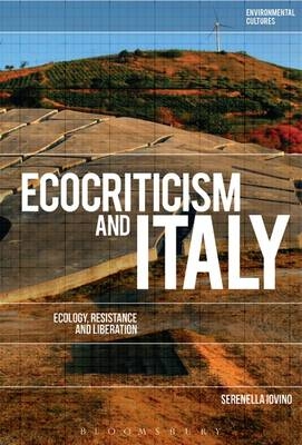 Ecocriticism and Italy -  Iovino Serenella Iovino