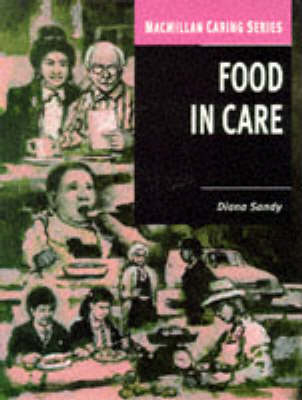 Food in Care - Diana Sandy