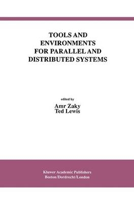 Tools and Environments for Parallel and Distributed Systems - 