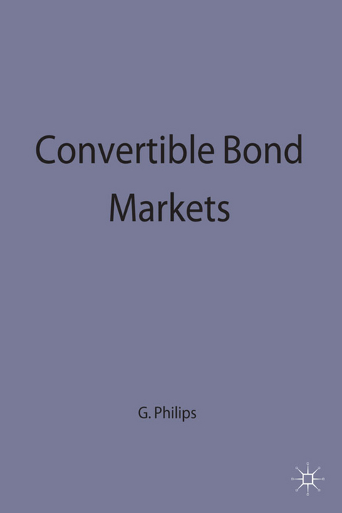 Convertible Bond Markets - George A Philips