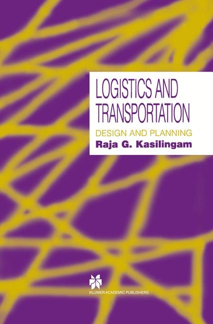 Logistics and Transportation -  Raja G. Kasilingam