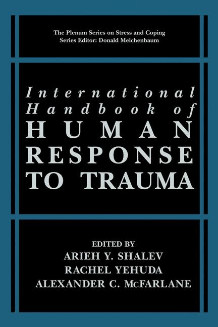 International Handbook of Human Response to Trauma - 