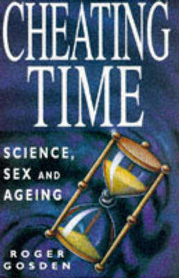 Cheating Time - Roger G. Gosden