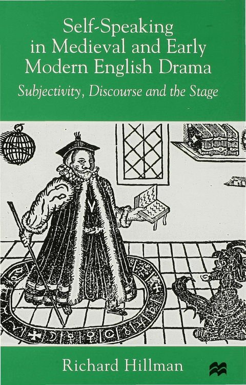 Self-Speaking in Medieval and Early Modern English Drama - R. Hillman