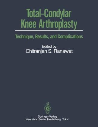 Total-Condylar Knee Arthroplasty - 