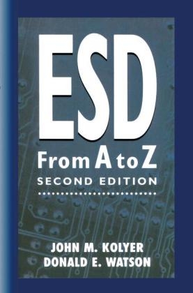 ESD from A to Z -  John M. Kolyer,  Donald Watson