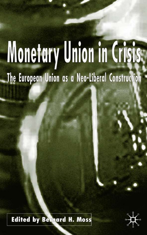 Monetary Union in Crisis - 